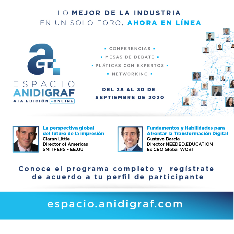 CON UNA PERSPECTIVA DE INNOVACIÓN Y TRANSFORMACIÓN DIGITAL, LLEGA LA IV REUNIÓN CUMBRE ESPACIO ANIDIGRAF 2020